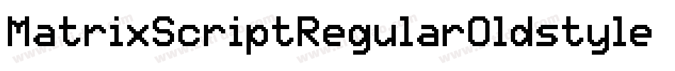 MatrixScriptRegularOldstyle Regular字体转换